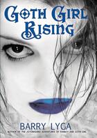 Couverture du livre « Goth Girl Rising » de Barry Lyga aux éditions Houghton Mifflin Harcourt