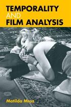 Couverture du livre « Temporality and Film Analysis » de Mroz Matlida aux éditions Edinburgh University Press