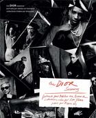 Couverture du livre « The Dior sessions ; portraits par Nikolai von Bismarck, collections créés par Kim Jones » de Nikolai Von Bismarck aux éditions Rizzoli
