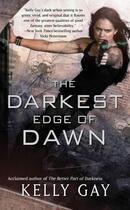 Couverture du livre « The Darkest Edge of Dawn » de Kelly Gay aux éditions Pocket Books