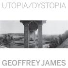 Couverture du livre « Utopia/dustopoa » de Geoffrey James aux éditions Douglas & Macintyre