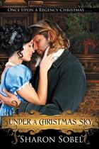 Couverture du livre « Under a christmas sky » de Sobel Sharon aux éditions Bellebooks