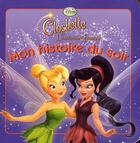 Couverture du livre « Mon histoire du soir : la Fée Clochette et l'expédition féérique » de Disney aux éditions Disney Hachette