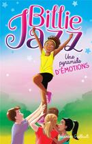 Couverture du livre « Billie Jazz t.6 : une pyramide d'émotions » de Genevieve Guilbault aux éditions Hachette Romans