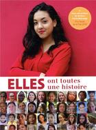 Couverture du livre « Elles ont toutes une histoire » de Cecile-Agnes Champart aux éditions Hachette Romans