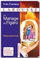 Couverture du livre « Le mariage de Figaro » de Pierre-Augustin Caron De Beaumarchais aux éditions Larousse