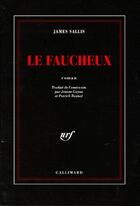 Couverture du livre « Le faucheux » de James Sallis aux éditions Gallimard