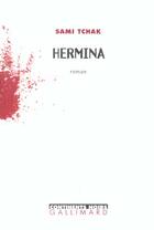 Couverture du livre « Hermina » de Sami Tchak aux éditions Gallimard