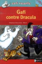 Couverture du livre « Gafi contre Dracula » de Stephane Descornes et Merel aux éditions Nathan