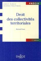 Couverture du livre « Droit des collectivités territoriales » de Bertrand Faure aux éditions Dalloz