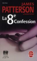 Couverture du livre « Women's murder club Tome 8 : La 8e confession » de James Patterson et Maxine Paetro aux éditions Le Livre De Poche