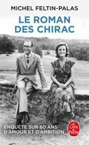 Couverture du livre « Le roman des Chirac » de Michel Feltin-Palas aux éditions Le Livre De Poche