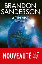 Couverture du livre « Skyward Tome 2 : Astrevise » de Brandon Sanderson aux éditions Le Livre De Poche