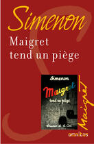 Couverture du livre « Maigret tend un piège » de Georges Simenon aux éditions Omnibus