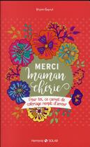 Couverture du livre « Merci maman chérie ; carnet de coloriage » de Virginie Guyard aux éditions Solar