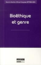 Couverture du livre « Bioéthique et genre » de  aux éditions Lgdj