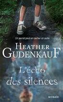 Couverture du livre « L'écho des silences » de Heather Gudenkauf aux éditions Mosaic