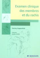 Couverture du livre « Examen clinique des membres et du rachis » de Stanley Hoppenfeld aux éditions Elsevier-masson