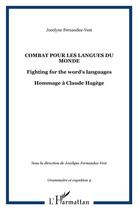 Couverture du livre « Combat pour les langues du monde ; hommage à Claude Hagège » de Jocelyne Fernandez-Vest aux éditions L'harmattan