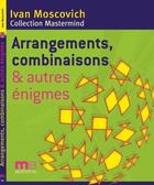 Couverture du livre « Mastermind ; problèmes mathématiques et autres énigmes » de Ivan Moscovich aux éditions Ma