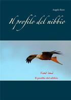 Couverture du livre « Il profilo del nibbio » de Angelo Rizzi aux éditions Books On Demand