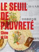 Couverture du livre « Le seuil de pauvreté » de Stephen Chow et Hui-Yi Lin aux éditions Actes Sud