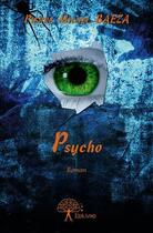 Couverture du livre « Psycho » de Pierre Michel Baeza aux éditions Edilivre