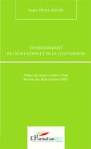 Couverture du livre « L'enseignement de l'éducation et de la citoyenneté » de Piema Mikobi Gaston aux éditions Editions L'harmattan