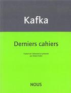 Couverture du livre « Derniers fragments (1922-1924) » de Franz Kafka aux éditions Nous