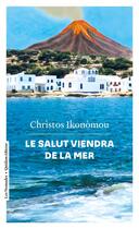 Couverture du livre « Le salut viendra de la mer » de Christos Ikonomou aux éditions Quidam