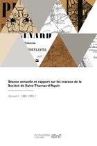 Couverture du livre « Séance annuelle et rapport sur les travaux de la Société de Saint-Thomas-d'Aquin » de Societe De Saint-Tho aux éditions Hachette Bnf