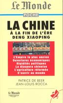 Couverture du livre « La Chine » de Jean-Louis Rocca et Patrice De Beer aux éditions Le Monde