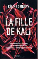 Couverture du livre « La fille de Kali » de Celine Denjean aux éditions Marabout