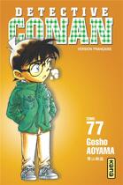 Couverture du livre « Détective Conan Tome 77 » de Gosho Aoyama aux éditions Kana