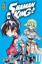 Couverture du livre « Shaman king - star edition Tome 11 » de Hiroyuki Takei aux éditions Kana