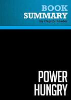 Couverture du livre « Summary: Power Hungry : Review and Analysis of Robert Bryce's Book » de Businessnews Publish aux éditions Political Book Summaries