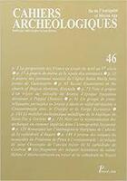 Couverture du livre « Cahiers Archéologiques n.46 » de Cahiers Archeologiques aux éditions Picard