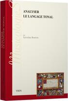 Couverture du livre « Analyser le langage tonal » de Sylveline Bourion aux éditions Vrin
