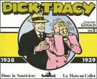 Couverture du livre « Dick tracy t.5 ; 1937-1939 » de Chester Gould aux éditions Futuropolis