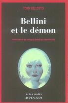 Couverture du livre « Bellini et le démon » de Tony Bellotto aux éditions Actes Sud