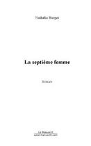 Couverture du livre « La septieme femme » de Nathalie Burget aux éditions Editions Le Manuscrit