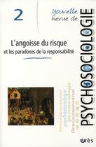 Couverture du livre « L'angoisse du risque et les paradoxes de la responsabilité » de  aux éditions Eres