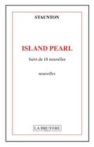 Couverture du livre « Island Pearl » de Staunton aux éditions La Bruyere