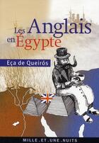 Couverture du livre « Les Anglais en Egypte » de Jose Maria Eca De Queiros aux éditions Mille Et Une Nuits