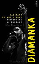 Couverture du livre « Habitant de nulle part, originaire de partout » de Souleymane Diamanka aux éditions Points