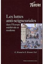 Couverture du livre « Luttes anti-seigneuriales dans l'Europe médiévale et moderne » de Brunet G Et S aux éditions Pu Du Midi