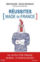 Couverture du livre « Reussites made in france » de Remi Raher et David Ringrave aux éditions City