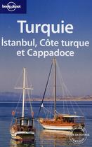 Couverture du livre « Turquie, istanbul, cote turque et cappadoce 1ed » de Campbell/Elridge aux éditions Lonely Planet France