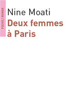 Couverture du livre « Deux femmes à paris » de Nine Moati aux éditions Ramsay