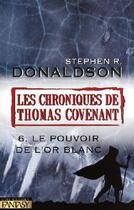 Couverture du livre « Chroniques de thomas covenant tome 6 - vol06 » de Stephen R. Donaldson aux éditions Pre Aux Clercs